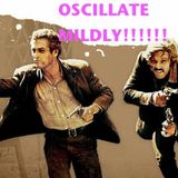 Oscillate Mildly- Final Show