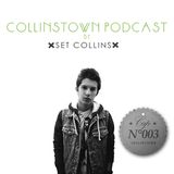 Collinstown Podcast Cap N°3