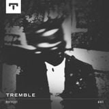 TRUSIK Mix 41: Tremble