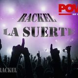 Rackel - La Suerte (May Mix) Power Hit Radio