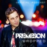 Premeson - Dropped - Episode #16