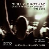Skillz Brothaz-Live at Technasia-Sobeslav 17.10.2009