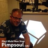 Pimpsoul - Pieci Klubi Non Stop 10.5.2014