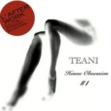 HOUSE OBSESSION TEANI