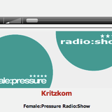 Female:Pressure Radio:Show mixed by Kritzkom