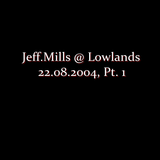 Jeff.Mills @ Lowlands.22.08.2004, Pt. 1