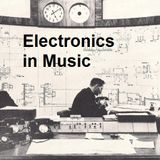 Electronics in Music