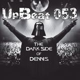 UpBeat 053 (The Dark Side of Dennis) Mixed by DJ Dennis