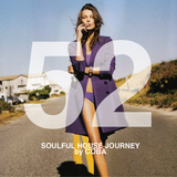 Soulful House Journey 52