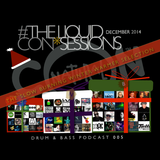 The LIQUID CON*SESSIONS Drum & Bass Podcast 005 December 2014 (Re-Mastered)
