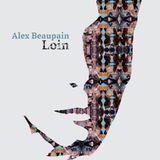 La semaine de l'artiste : Alex Beaupain | Mardi
