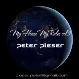 My House My Rules vol.9 Peter Pleser Podcast 2015