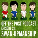 Ep.21 Swan-upmanship