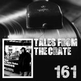 Tales From The Crate Radio Show #161 Part 02