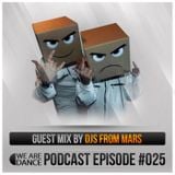Episode #025 (DJs From Mars)