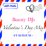 Valentain's Day MIX -Heartbreak-