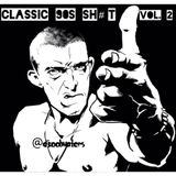 Classic 90s Sh#t - Part 2