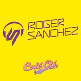 Roger Sanchez - Café Olé - July 2013