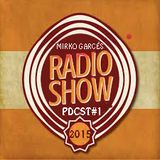 Podcast #1@MirkoGarcés Radio show