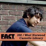 FACT Mix 306: West Norwood Cassette Library