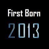 First Born 2013