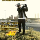 DJ Phet- Yo Quiero Ser como Phet vol. 46