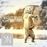 Wiggly Bears and Diddly Doops (Original DJ Set)