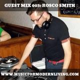 Guest Mix 003: Rosco Smith