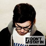 Don’t Stay In Mix of the Week 120 - Melé (house)
