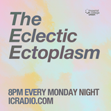 The Eclectic Ectoplasm - Nostalgia Special - Monday 3rd June 2013