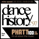 Mike Speed | Phatt100Fm | Huddersfield | Dance History '97 | 221212 | www.phatt100.com