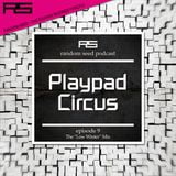 Random Seed Episode 9 by Playpad Circus