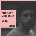 Podcast #109 - Melja