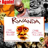 XVII° Puntata Giro Giro Mondo - Speciale Genocidio in Ruanda