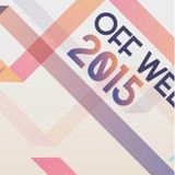 offweek livedjset 2015