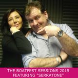 The Boatfest Sessions 2015 Featuring "Serratone"
