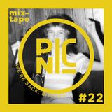 Mixtape Picnic #22 - We're Back, Bitches