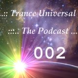 ...:: Trance Universal ::... ::. The Podcast .:: 002