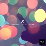 Sampled Radio 10: SHELTER & True Nature