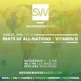Episode 323 - Beats of All Nations & Vitamin D (Cold Busted) - June 26, 2015