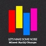 Make Some Noise (2015 EDM BANGER)