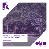 Chapo - - Eko Podcast #002