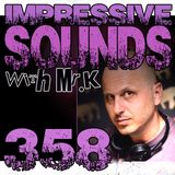 Mr.K Impressive Sounds Radio Nova vol.358 part 2 (16.12.2014)