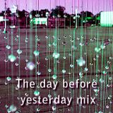 The day before yesterday MIX