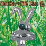 Michel Laro @ MWL Wilde Ostern