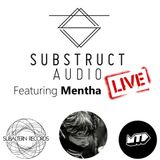 Mentha Substruct Audio Mix Live