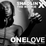 ShaolinX - OneLove 2012