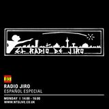 Radio Jiro (Spanish Special) - 16th November 2015