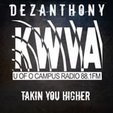 Takin' You Higher 10.11.15 - Dez Anthony - KWVA Eugene 88.1 FM
