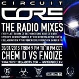 Circuit Core "The Radio Mixes" Episode 1: Chem D Vs F.Noize